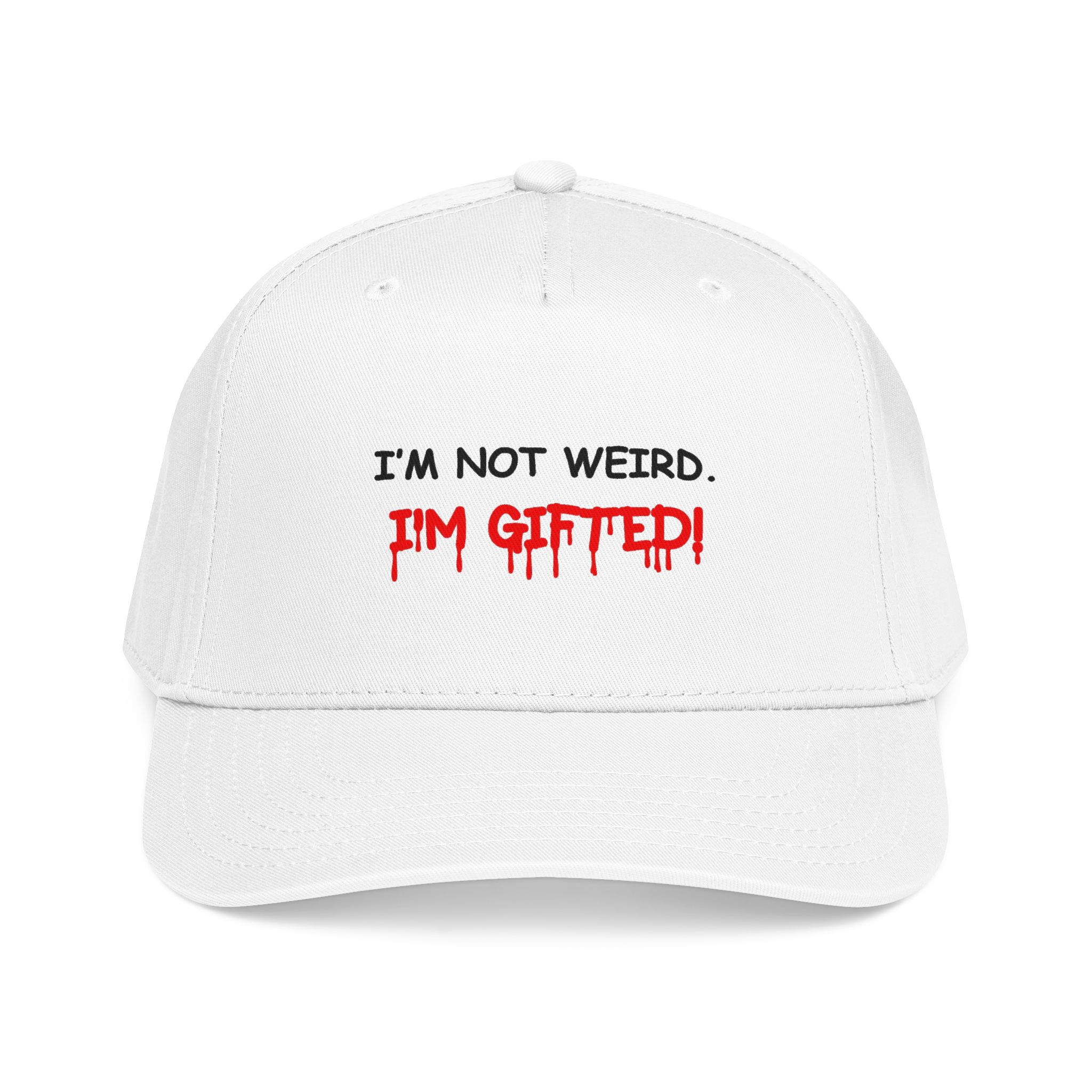 I'M Not Weird I'M Gifted