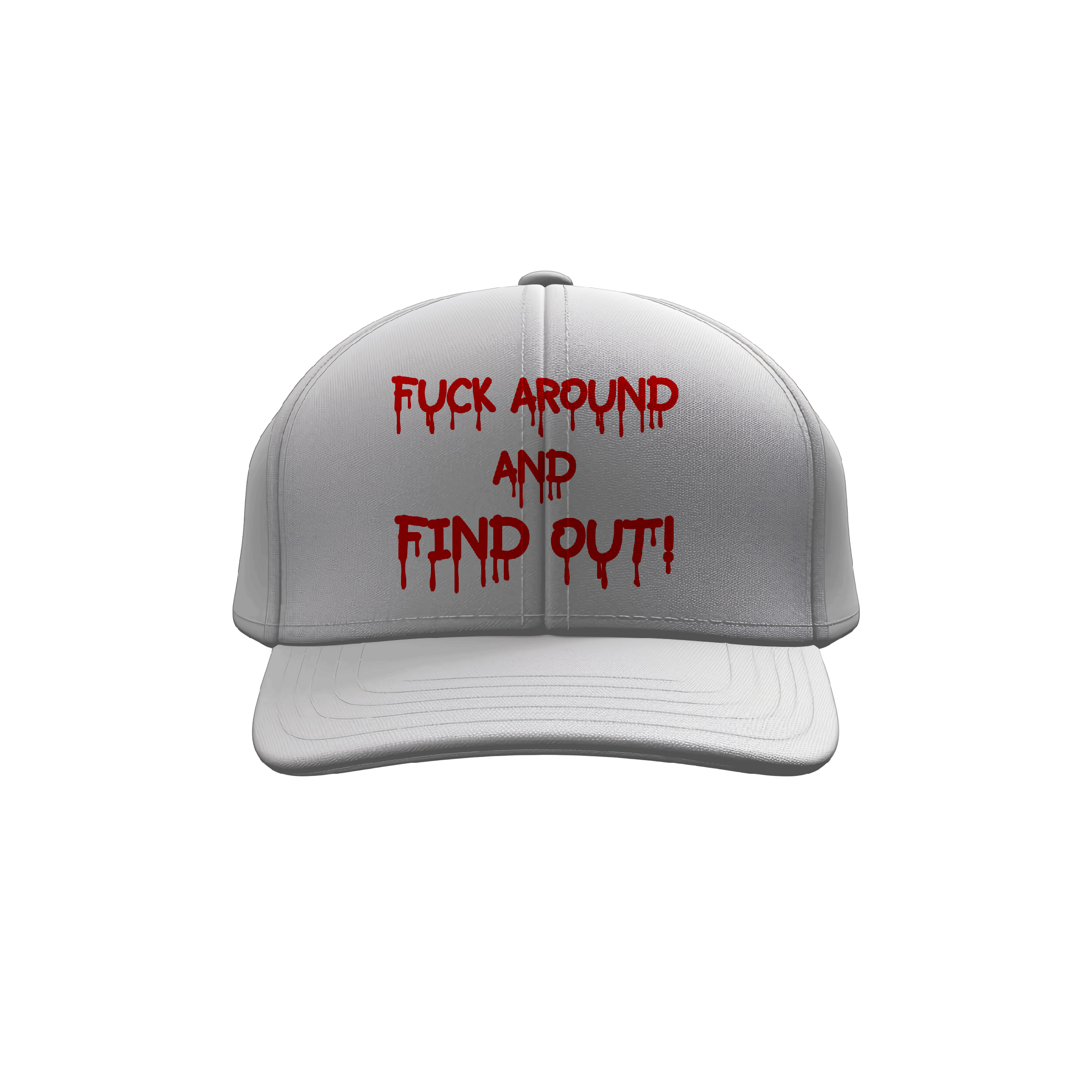 Fuck Around And Find Out
